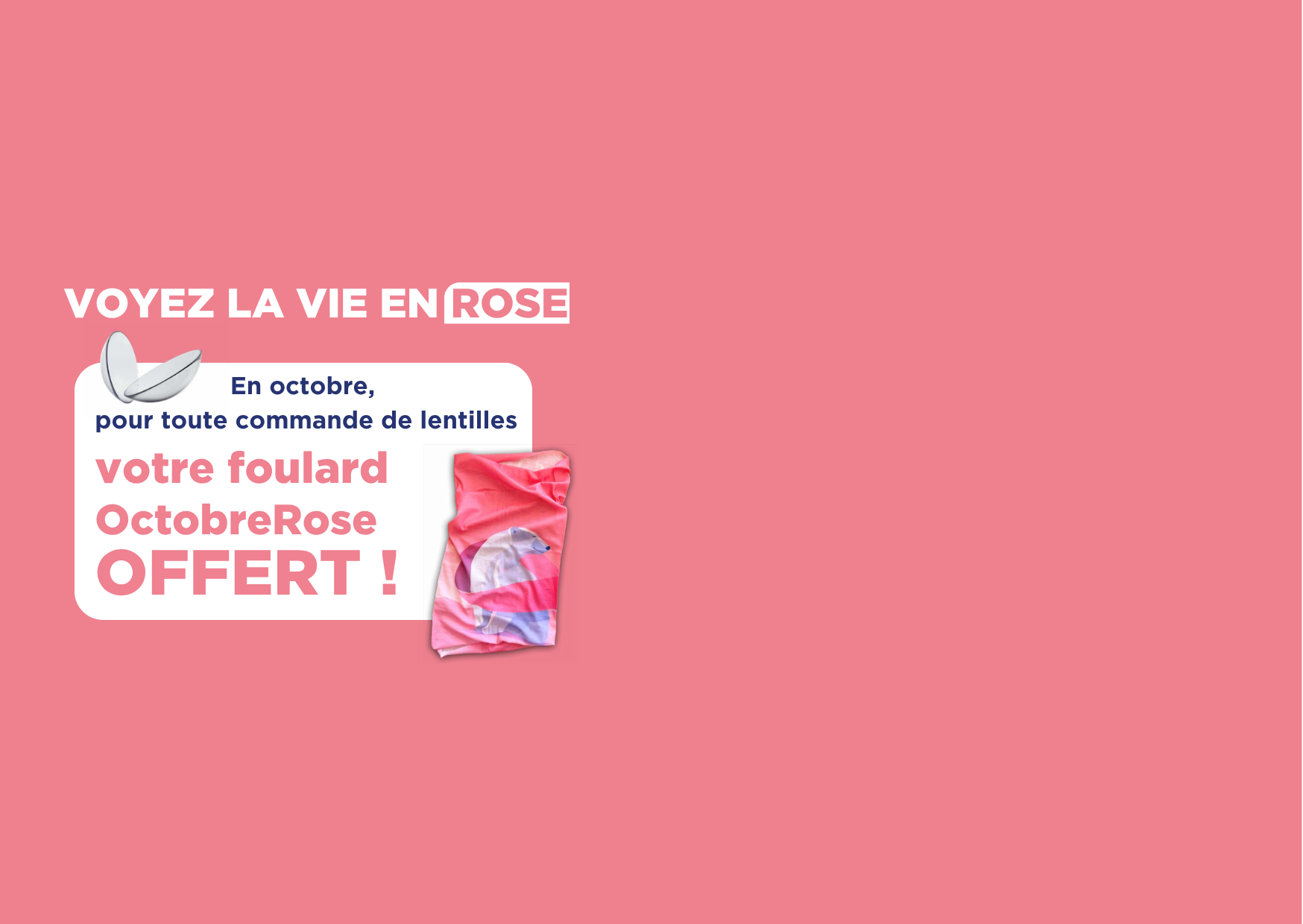 En octobre, vos lentilles voient la vie en rose !